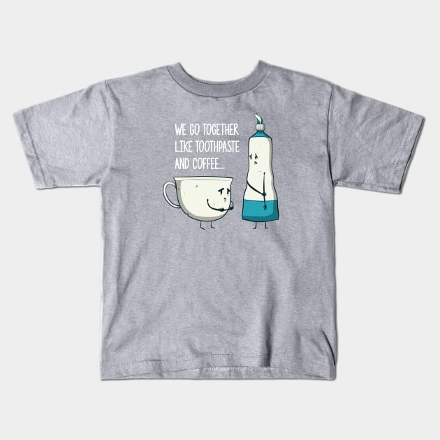 We Go Together Kids T-Shirt by futiledesigncompany